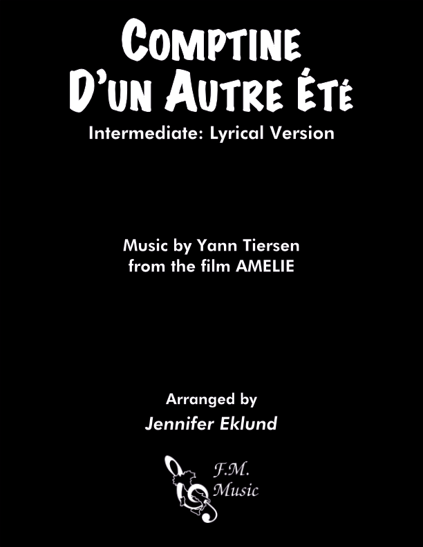 Comptine D'un Autre Été (Intermediate: Lyrical Version)